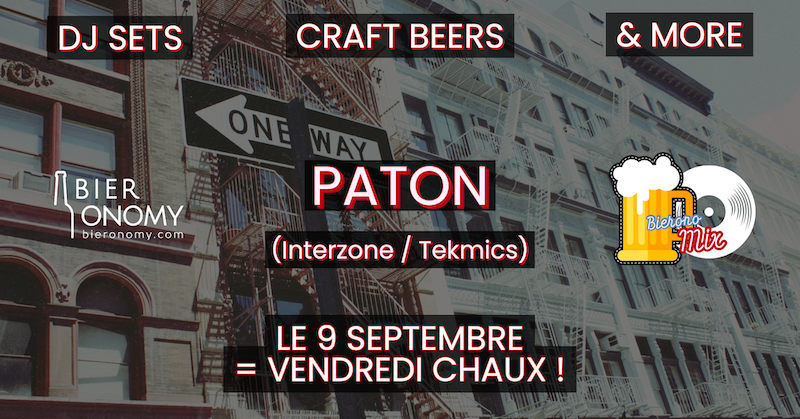 Bieronomy Bieronobar Bar Vendredi Chaux DJ Paton Seynod Annecy Haute-Savoie